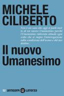 Ebook Il Nuovo Umanesimo di Michele Ciliberto edito da Editori Laterza