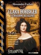 Ebook Clara Hörbiger e l'invasione dei Seleniti di Alessandro Forlani edito da Delos Digital