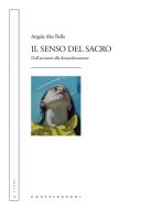 Ebook Senso del sacro di Angela Ales Bello edito da Castelvecchi