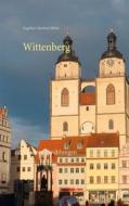 Ebook Wittenberg di Engelbert Manfred Müller edito da Books on Demand