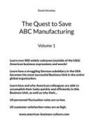 Ebook The Quest to Save ABC Manufacturing di Daniel Donahey edito da Books on Demand