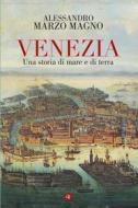 Ebook Venezia di Alessandro Marzo Magno edito da Editori Laterza