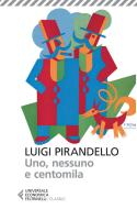 Ebook Uno, nessuno e centomila di Luigi Pirandello edito da Feltrinelli Editore