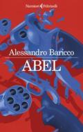 Ebook Abel di Alessandro Baricco edito da Feltrinelli Editore