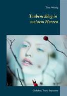Ebook Taubenschlag in meinem Herzen di Tina Wessig edito da Books on Demand