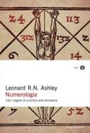 Ebook Numerologia di Ashley Leonard R. N. edito da Mondadori