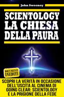 Ebook Scientology. La chiesa della paura di John Sweeney edito da Newton Compton Editori