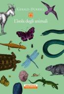 Ebook L'isola degli animali di Gerald Durrell edito da Neri Pozza