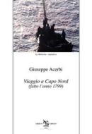 Ebook Viaggio a Capo Nord di Vittorio Acerbi edito da Greco & Greco Editori