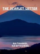 Ebook The Scarlet Letter di Nathaniel Hawthorne edito da Charles Fred