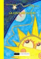 Ebook La couture du ciel di Valérie Bonenfant, Marie-Angélique Delara edito da Books on Demand