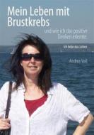 Ebook Mein Leben mit Brustkrebs di Andrea Voß edito da Books on Demand