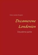 Ebook Decamerone Londonien di Heinz Landon, Burgher edito da Books on Demand