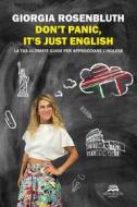 Ebook Don&apos;t panic, it&apos;s just English di Giorgia Rosenbluth edito da New-Book Edizioni