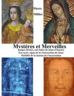 Ebook Mystères et Merveilles di Pierre Milliez edito da Books on Demand