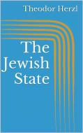 Ebook The Jewish State di Theodor Herzl edito da Paperless
