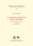 Ebook La libertà perpetua di San Marino di Carducci Giosue edito da Edizioni di Storia e Letteratura