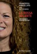 Ebook La rossa volante di Francesca Porcellato edito da Baldini+Castoldi