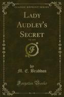 Ebook Lady Audley's Secret di M. E. Braddon edito da Forgotten Books