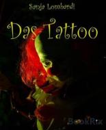Ebook Das Tattoo di Sanja Lombardi edito da BookRix