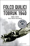 Ebook Tobruk 1940 di Quilici Folco edito da Mondadori