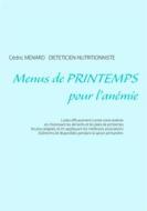 Ebook Menus de printemps pour l&apos;anémie di Cédric Menard edito da Books on Demand