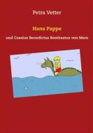Ebook Hans Pappe di Petra Vetter edito da Books on Demand