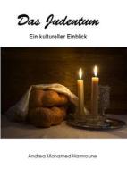 Ebook Das Judentum di Andrea Hamroune edito da Books on Demand