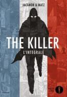 Ebook THE KILLER di Jacamon Luc edito da Mondadori