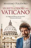 Ebook Segreti e tesori del Vaticano di Polidoro Massimo edito da Piemme