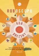 Ebook Roboscopo di Brezsny Robert edito da Rizzoli