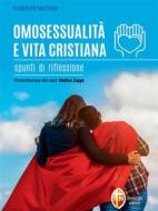 Ebook Omosessualità e vita cristiana. di Don Fiorenzo Fiacchini edito da Editrice Shalom