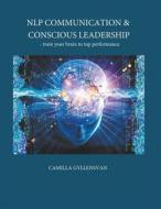 Ebook NLP Communication & conscious leadership di Camilla Gyllensvan edito da Books on Demand