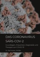 Ebook Das Coronavirus SARS-CoV-2 di Ralf Kaiser edito da Books on Demand