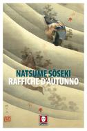 Ebook Raffiche d'autunno di Natsume S?seki edito da Lindau
