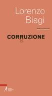 Ebook Corruzione di Lorenzo Biagi edito da Edizioni Messaggero Padova