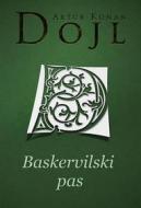 Ebook Baskervilski pas di Artur Konan Dojl edito da Agencija TEA BOOKS