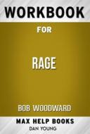 Ebook Workbook for Rage by Bob Woodward di MaxHelp Workbooks edito da MaxHelp