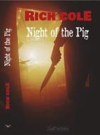 Ebook Night of the Pig di Rich Cole edito da Seagull Editions Srl