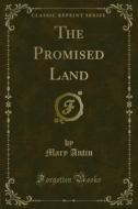 Ebook The Promised Land di Mary Antin edito da Forgotten Books
