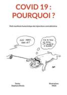 Ebook COVID 19 - Pourquoi ? di Stephane Brosia, Paul Saraceno edito da Books on Demand