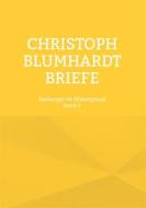 Ebook Christoph Blumhardt Briefe di Jürgen Mohr edito da Books on Demand