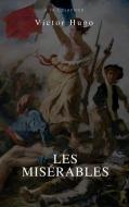 Ebook Les Misérables (Best Navigation, Active TOC) (A to Z Classics) di victor hugo edito da A to Z Classics