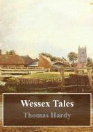 Ebook Wessex Tales di Thomas Hardy edito da Freeriver Publishing