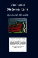 Ebook Sistema Italia di Vizzi Rosario edito da ilmiolibro self publishing
