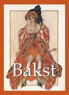 Ebook Léon Bakst und Kunstwerke di Elisabeth Ingles edito da Parkstone International