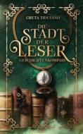 Ebook Die Stadt der Leser di Greta Tidevand edito da Books on Demand