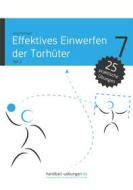 Ebook Effektives Einwerfen der Torhüter Teil 2 di Jörg Madinger edito da DV Concept