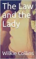 Ebook The Law and the Lady di Wilkie Collins edito da iOnlineShopping.com