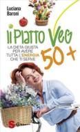 Ebook Il piatto veg 50 + di Luciana Baroni edito da Edizioni Sonda